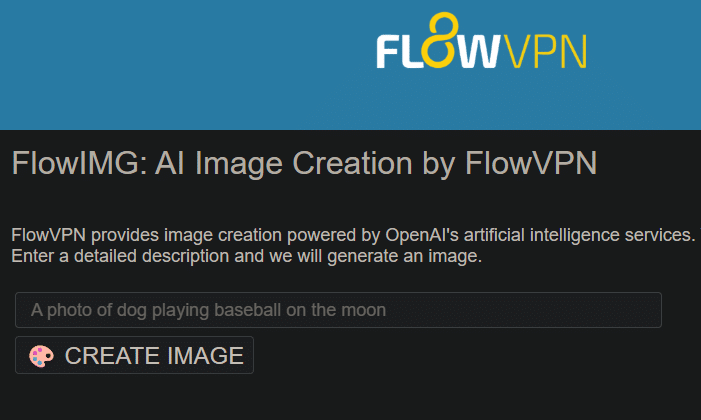 Por exemplo, você pode usar o FlowVPN para criar imagens com inteligência artificial, como uma foto de um cachorro jogando beisebol na lua. O FlowVPN gera isso instantaneamente, o que é incrível. Se você fosse adquirir o software da OpenAI separadamente, teria que gastar mais dinheiro. Com o FlowVPN, você obtém o serviço de VPN mais recente junto com as funcionalidades da OpenAI, além de poder usá-lo para melhorar textos, tudo em um só pacote.